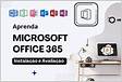 Instalação do Office 365 adquirido na loja Microsoft
